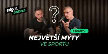 EDGAR PODCAST: Největší mýty při sportu