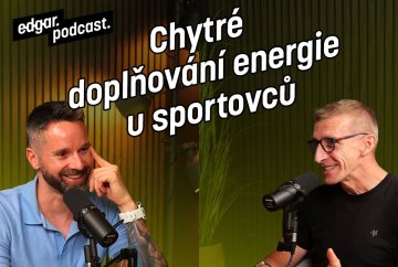 EDGAR PODCAST: Chytré doplňování energie u sportovců